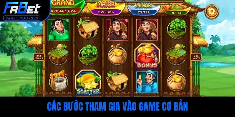 Các bước tham gia vào game cơ bản