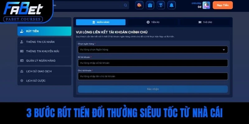 3 bước rút tiền đổi thưởng siêuu tốc từ nhà cái