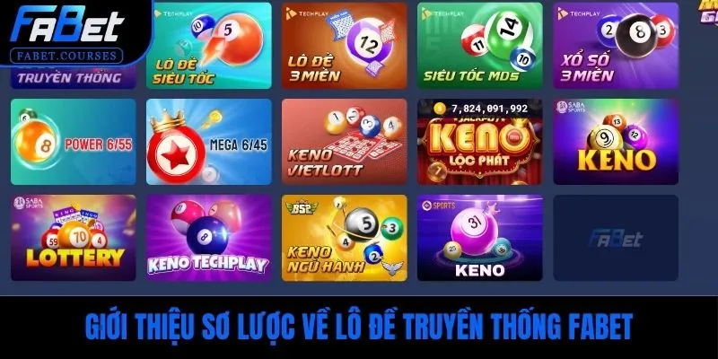 Giới thiệu sơ lược về lô đề truyền thống FABET