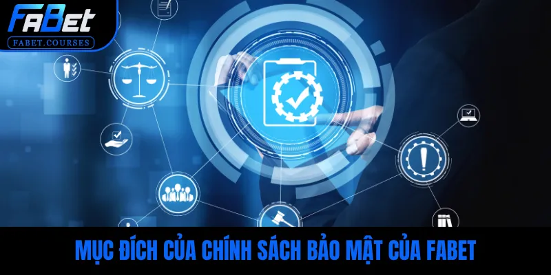 Mục đích chính của chính sách an toàn